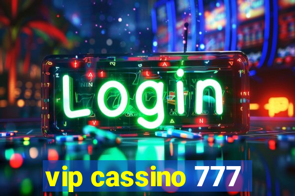 vip cassino 777